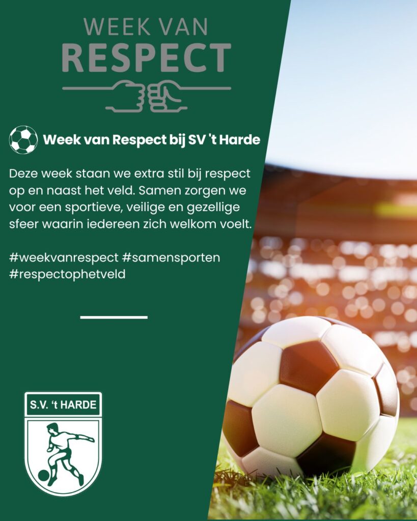 Week van respect bij S.V. ’t Harde