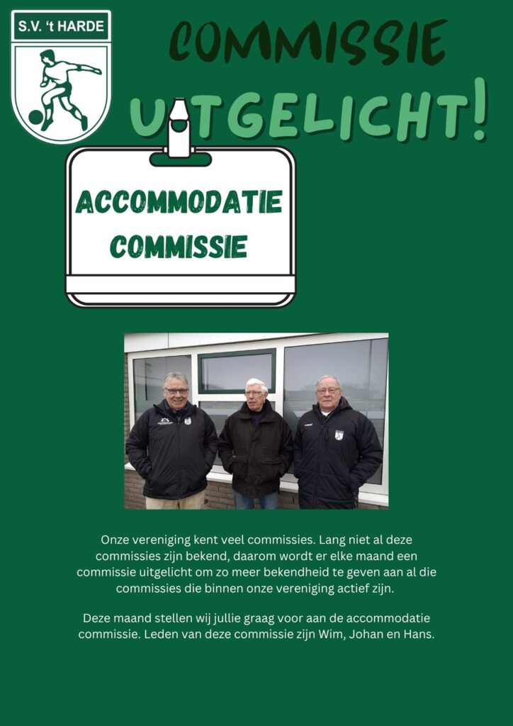 COMMISSIE UITGELICHT  Accommodatie commissie