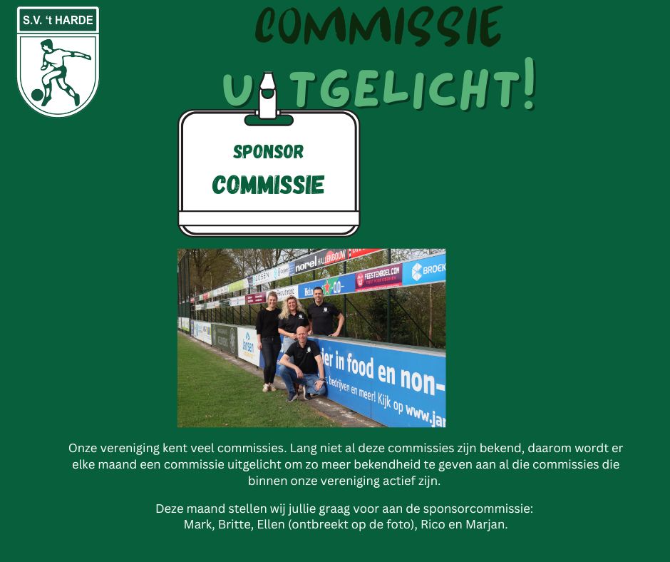 COMMISSIE UITGELICHT  De sponsorcommissie