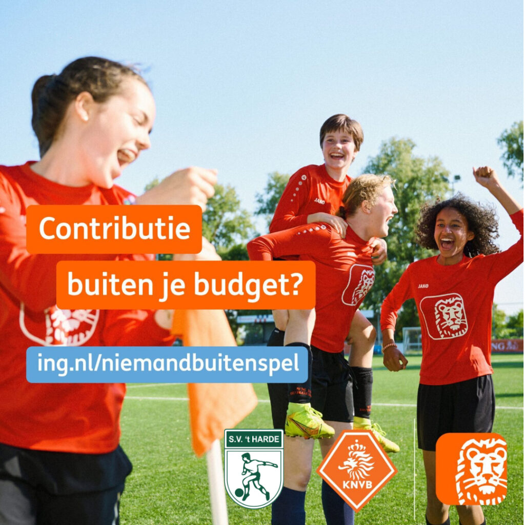 NIEMAND BUITENSPEL S.V. ‘t Harde Topsponsor ING maakt voetbal voor iedereen toegankelijk