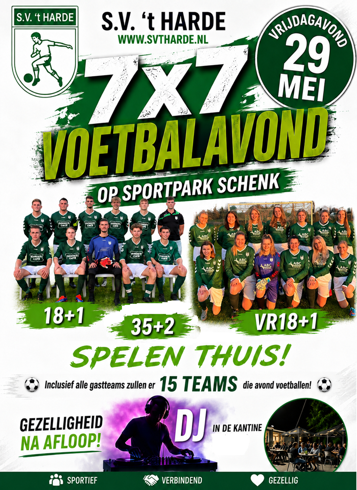 Vrijdagavond 29 mei: Gezellige 7×7 Voetbalavond bij S.V. ’t Harde mét DJ!