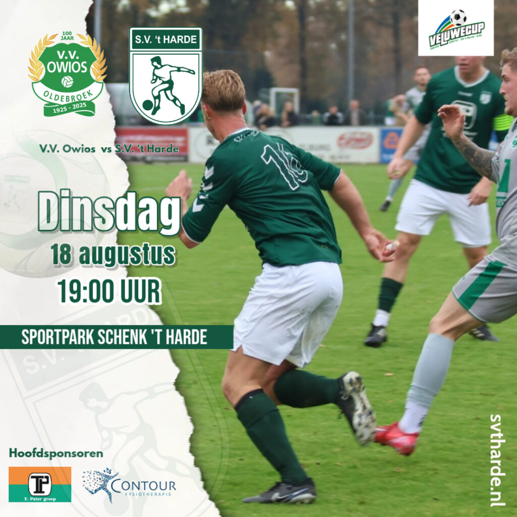 Dinsdagavond 18 augustus vervolg Contour Fysiotherapie Veluwecup met OWIOS vs S.V. ‘t Harde